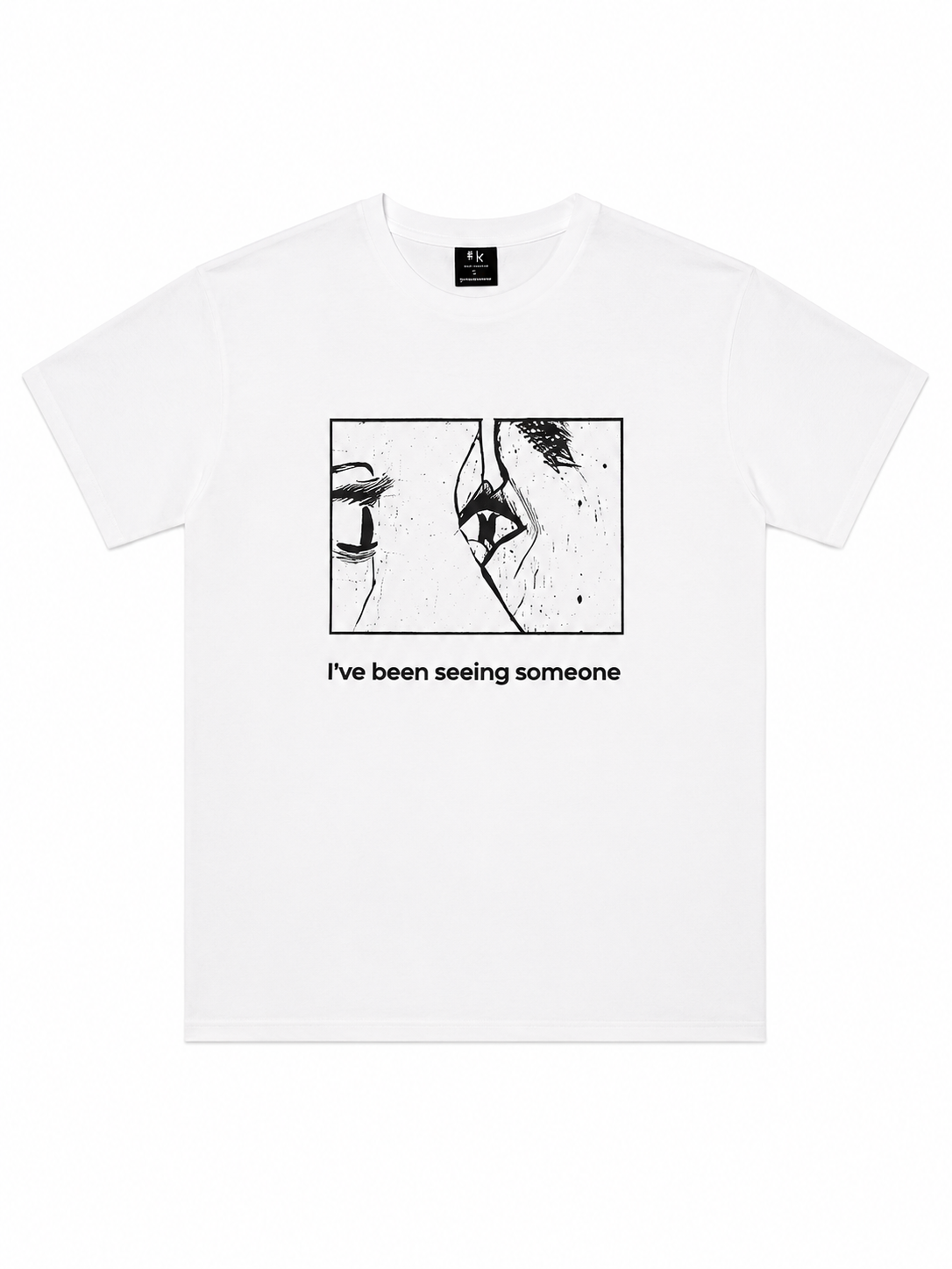 I’ve been seeing someone Tee